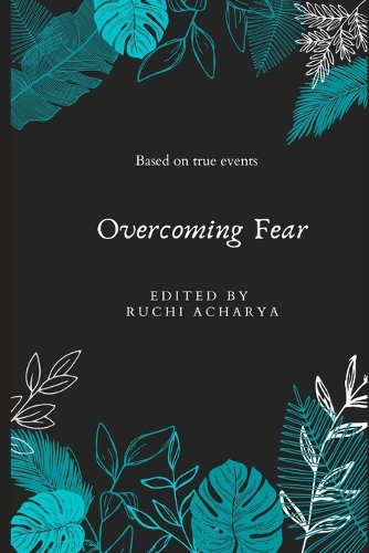 Overcoming Fear