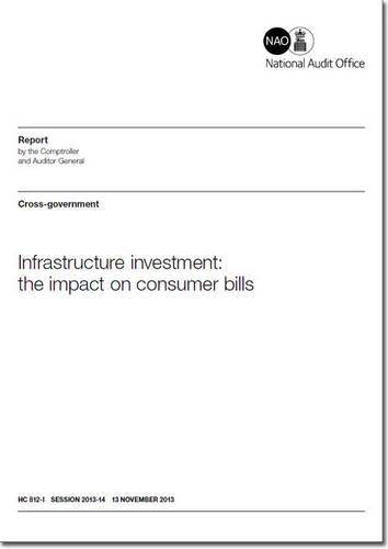 Infrastructure investment: the impact on consumer bills, cross-government(Infrastructure investment: the impact on consumer billscross-government)