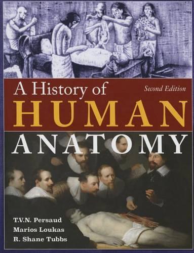 A History of Human Anatomy