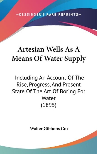 Artesian Wells As A Means Of Water Supply