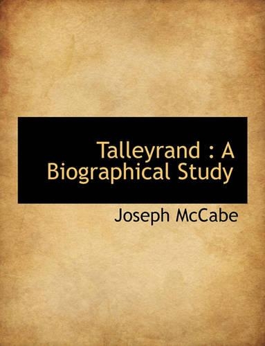 Talleyrand: A Biographical Study(English)