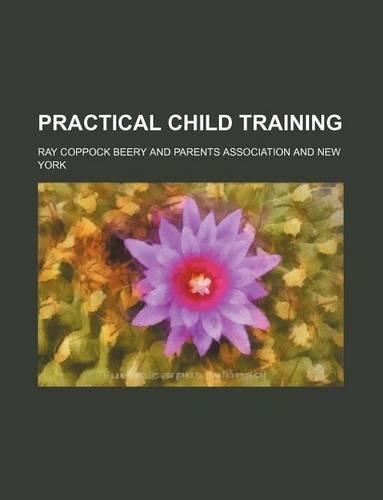 Practical Child Training (Volume 5): (English)