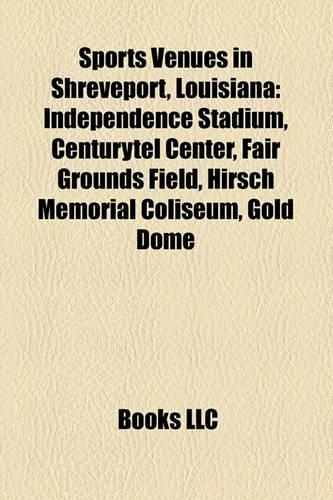 Sports Venues in Shreveport, Louisiana