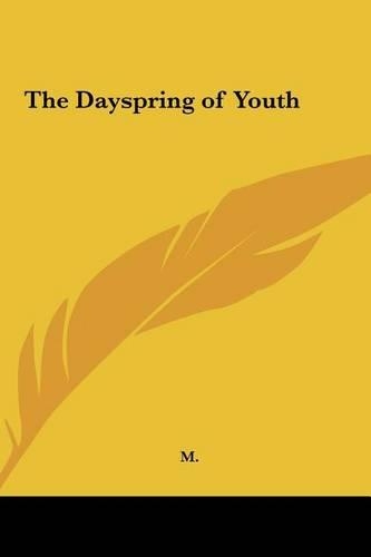 The Dayspring of Youth