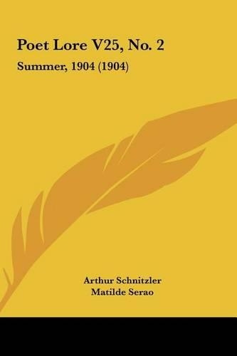 Poet Lore V25, No. 2: Summer, 1904 (1904)(English)