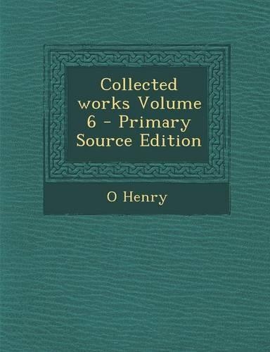 Collected Works Volume 6: (English)