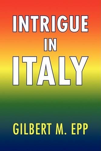 Intrigue in Italy: (English)