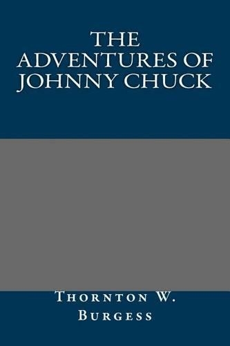 The Adventures of Johnny Chuck