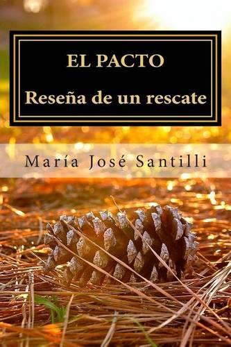 El pacto: Reseña de un rescate(Spanish)