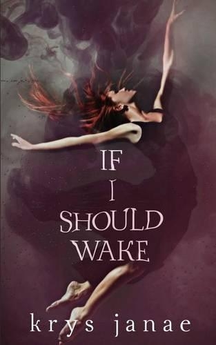 If I Should Wake