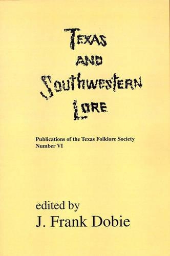 Texas and Southwestern Lore
