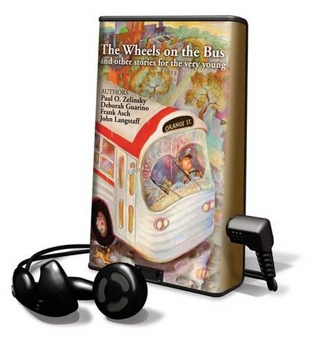 The Wheels on the Bus and Other Stories for the Very Young
