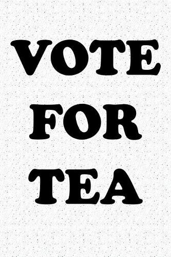 Vote for Tea