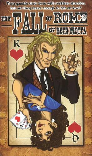 The Fall of Rome: (Book Three Wild West Romance Series)