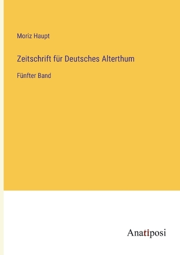 Zeitschrift für Deutsches Alterthum