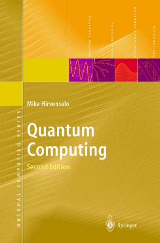 Quantum Computing: (Natural Computing Series)