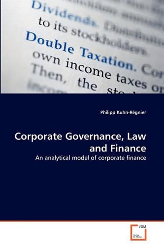 Corporate Governance, Law and Finance: (English)