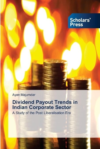 Dividend Payout Trends in Indian Corporate Sector