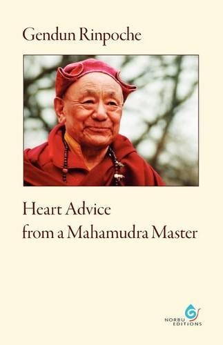 Heart Advice from a Mahamudra Master: (English)