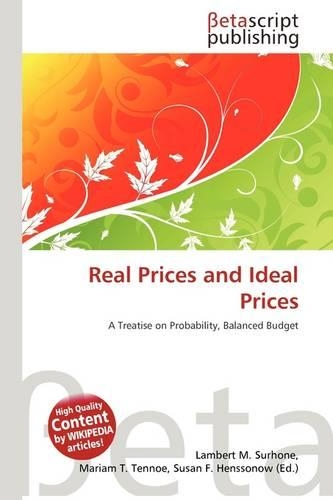 Real Prices and Ideal Prices