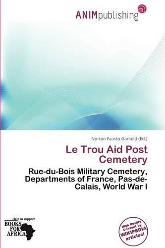 Le Trou Aid Post Cemetery: (English)