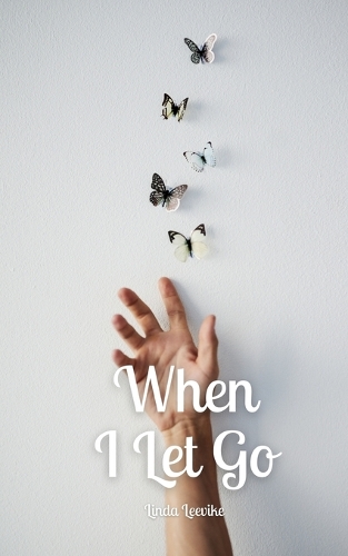 When I Let Go