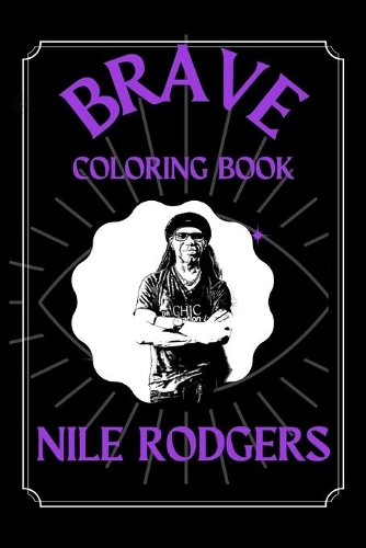 Nile Rodgers Brave Coloring Book