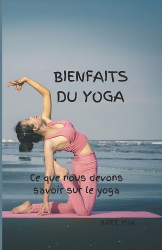 Bienfaits Du Yoga