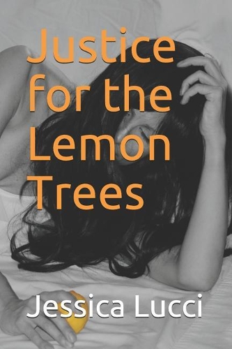 Justice for the Lemon Trees