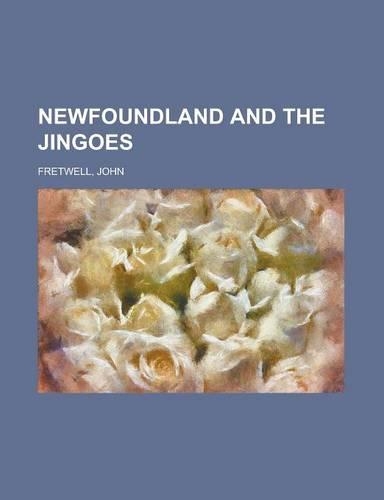 Newfoundland and the Jingoes