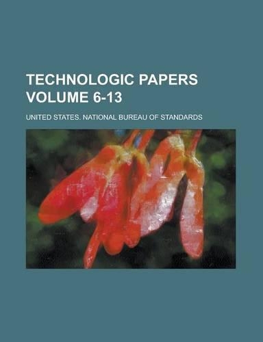 Technologic Papers Volume 6-13: (English)