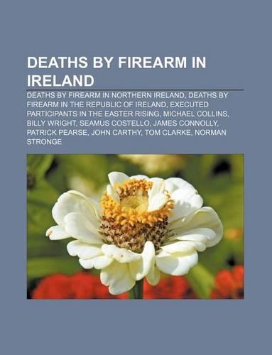 Deaths by Firearm in Ireland