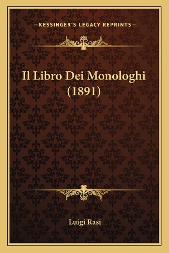Il Libro Dei Monologhi (1891)