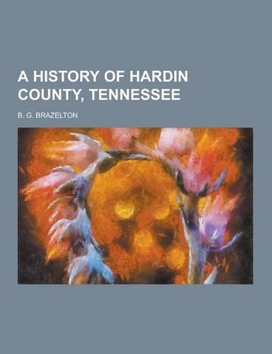 A History of Hardin County, Tennessee