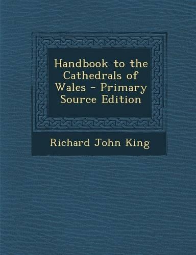 Handbook to the Cathedrals of Wales: (English)