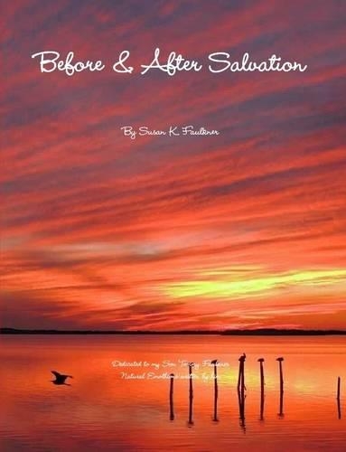 Before & After Salvation: (English)