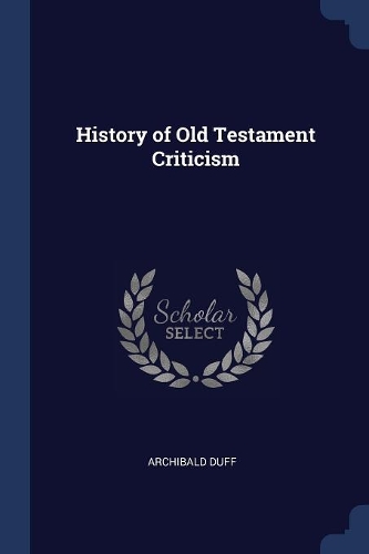 History of Old Testament Criticism