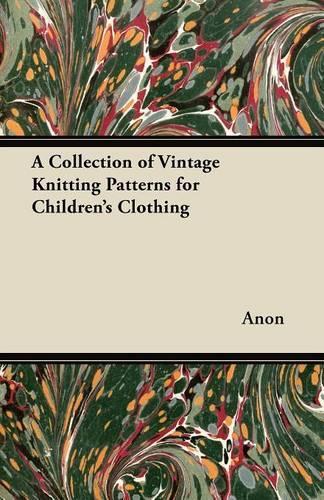 A Collection of Vintage Knitting Patterns for Children's Clothing