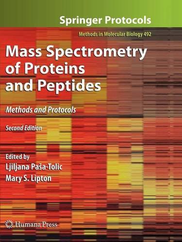 Mass Spectrometry of Proteins and Peptides