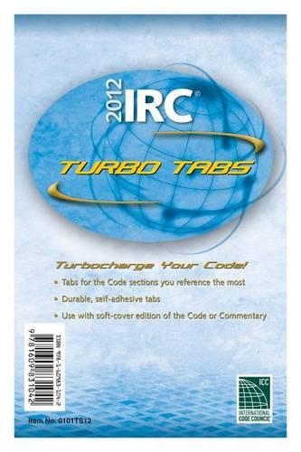 2012 International Residential Code Turbo Tabs for Softcover Edition: (International Code Council)