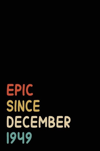 Epic Since December 1949
