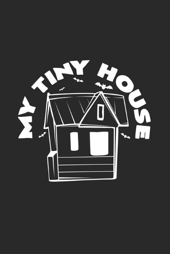 My tiny house