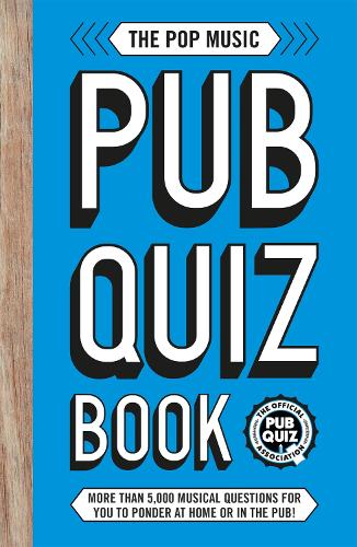 The Pop Music Pub Quiz Book