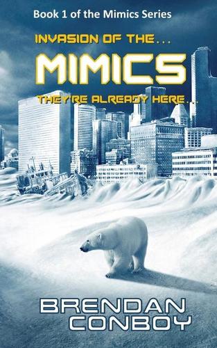 The Invasion of the MIMICS