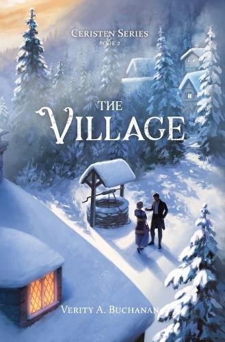 The Village: (2 The Ceristen)