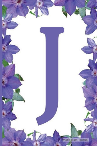 Monogram Journal - Initial J (Purple Flower): 6" x 9", Monogram Initial Lined Journal, Durable Cover,150 Pages For Writing, Notes (Journal, Notebook)