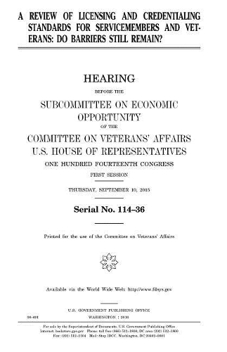 A review of licensing and credentialing standards for servicemembers and veterans: do barriers still remain ?