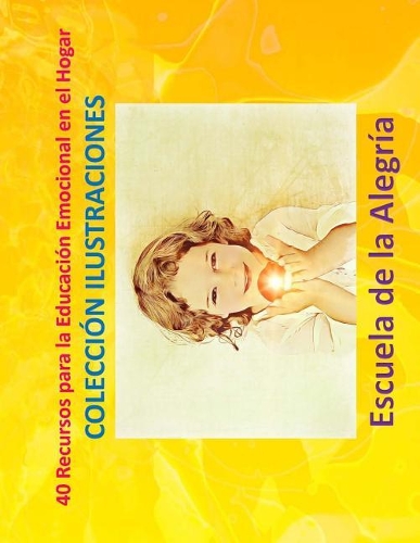 40 Recursos para la Educacion Emocional en el Hogar