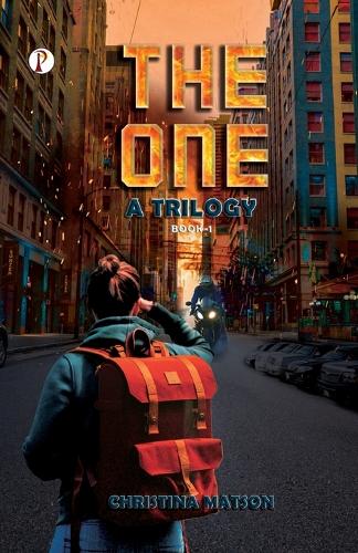 The One a Trilogy Book 1