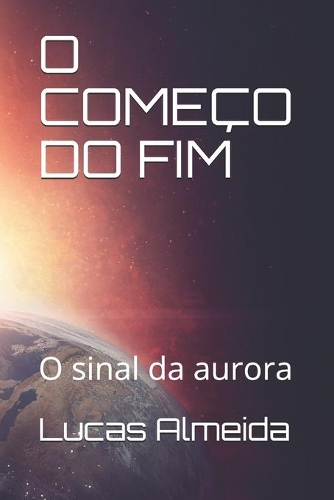 O Começo Do Fim